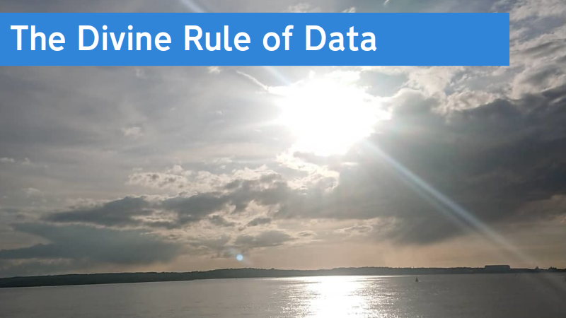 The Divine Rule of Data